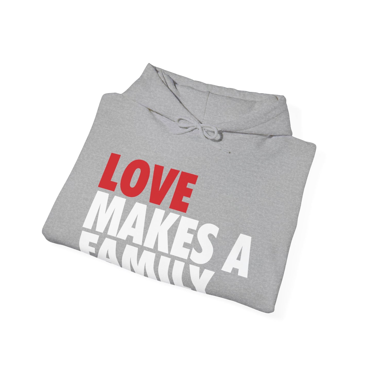 Love Makes a Family Hoodie, Cozy Sweatshirt for Families, Unisex Gift for Parents, Warm Apparel for Celebrations, Family Reunion Outfit