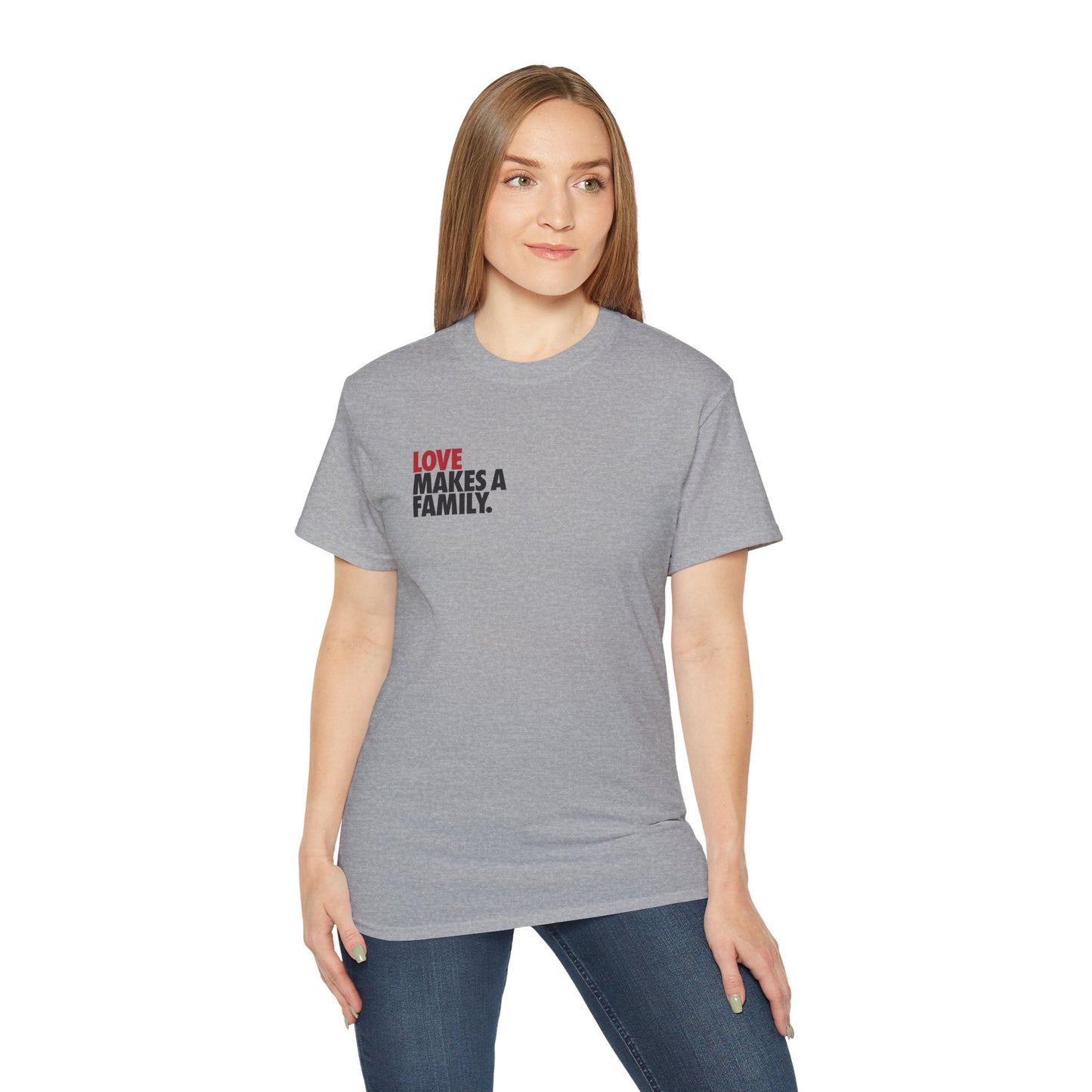 Love Makes A Family Unisex Ultra Cotton Tee, Rainbow Families T-Shirt, LGBTQ+ T-shirt, Queer Apparel, Pride Tee, Queer Families Tee, Rainbow Merch