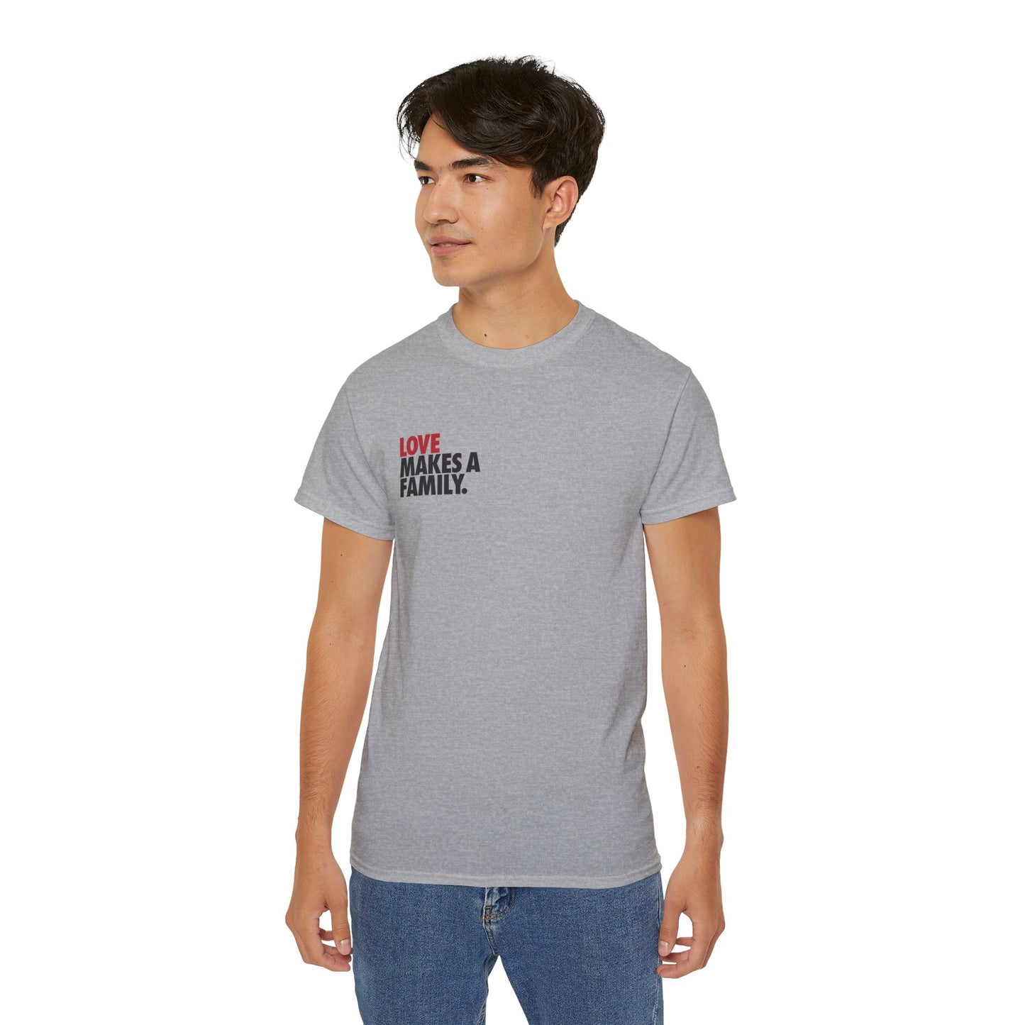 Love Makes A Family Unisex Ultra Cotton Tee, Rainbow Families T-Shirt, LGBTQ+ T-shirt, Queer Apparel, Pride Tee, Queer Families Tee, Rainbow Merch